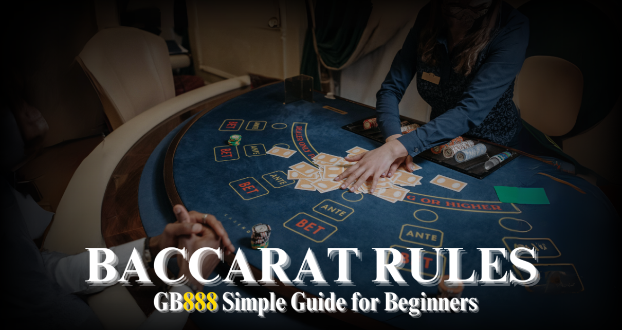 Basic Baccarat Rules for Beginners