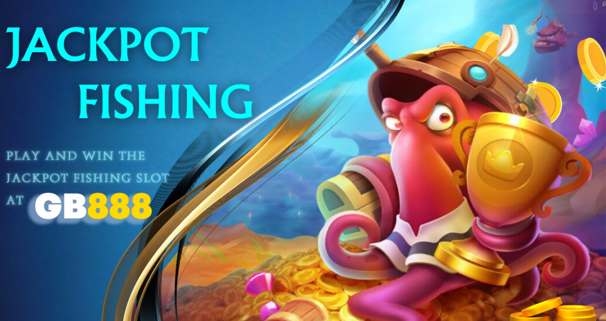 Jackpot Fishing Slot: Gb888 Casino