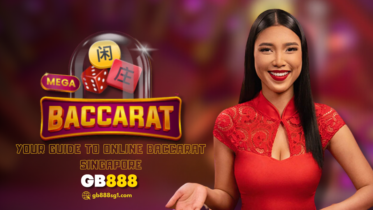 Playing to Win Your Guide to Online Baccarat Singapore