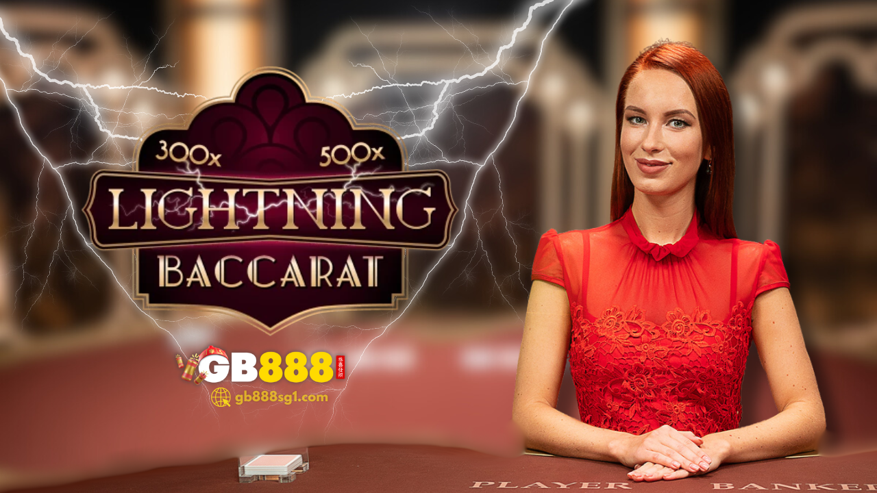 The Ultimate Guide to Lightning Baccarat How to Play and Win