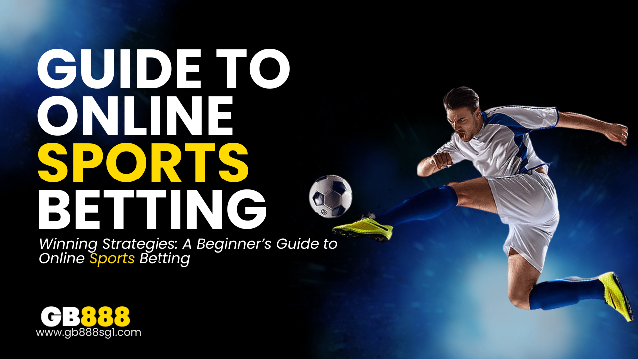 A Beginner’s Guide to Online Sports Betting