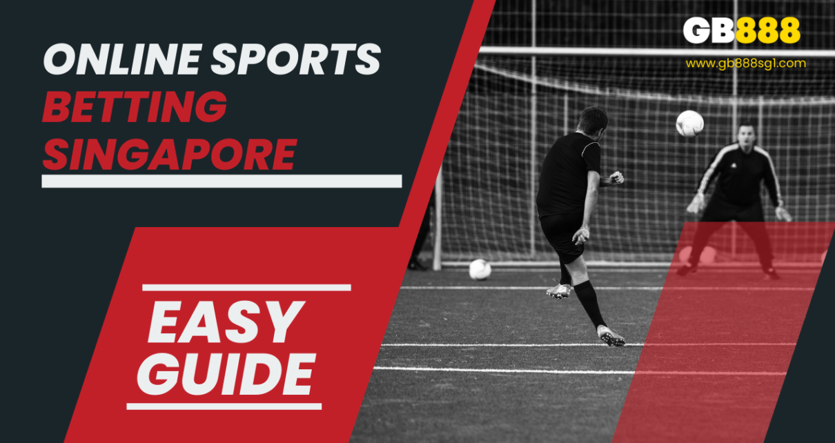 Easy Guide to Online Sports Betting in Singapore