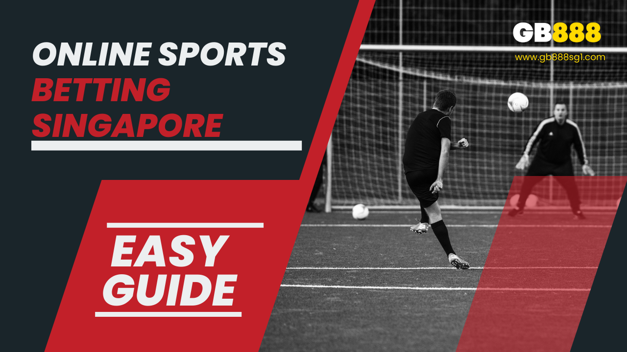 Easy Guide to Online Sports Betting in Singapore