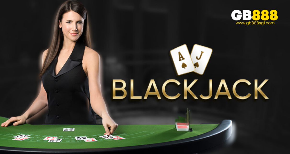 How to Win at Blackjack Live Casino Gb888 Guide