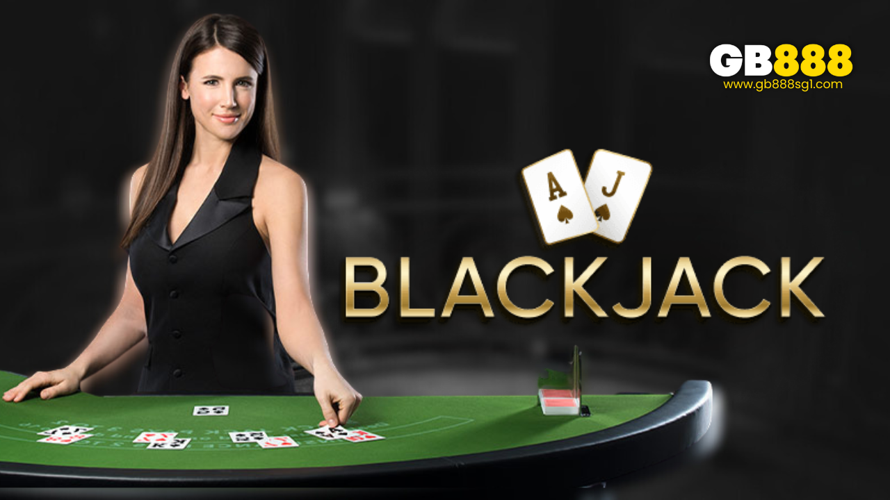How to Win at Blackjack Live Casino Gb888 Guide