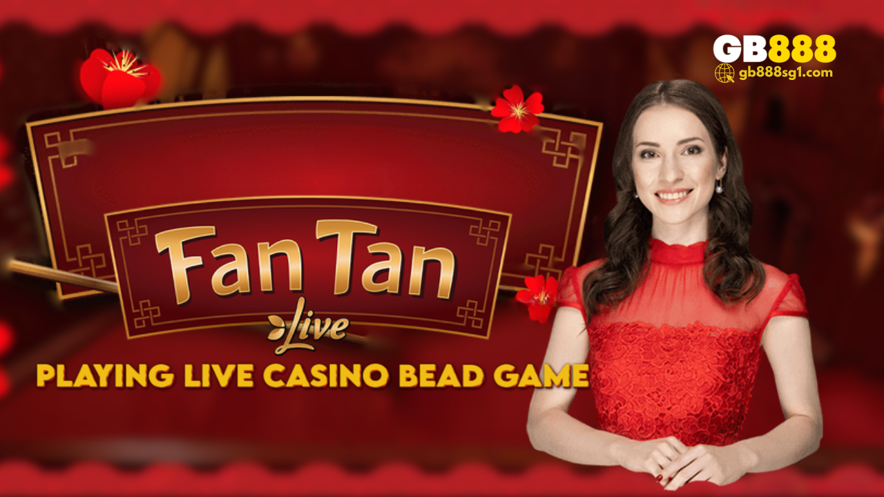 Mastering Fan Tan: A Guide to Playing Live Casino Bead Game