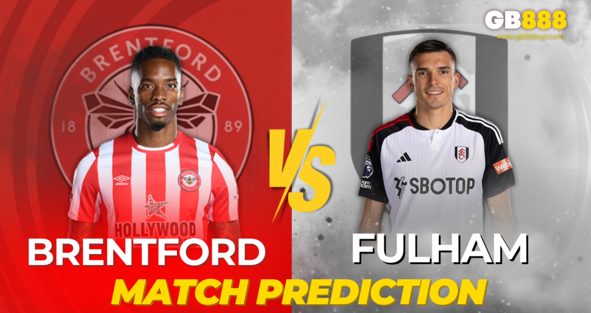 Brentford vs Fulham Match Prediction Sports Betting Guide