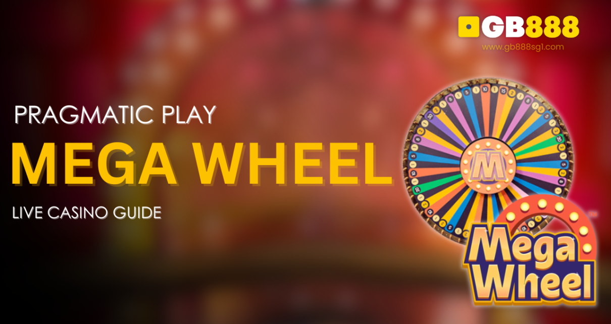 Pragmatic Play Mega Wheel Live Casino Guide