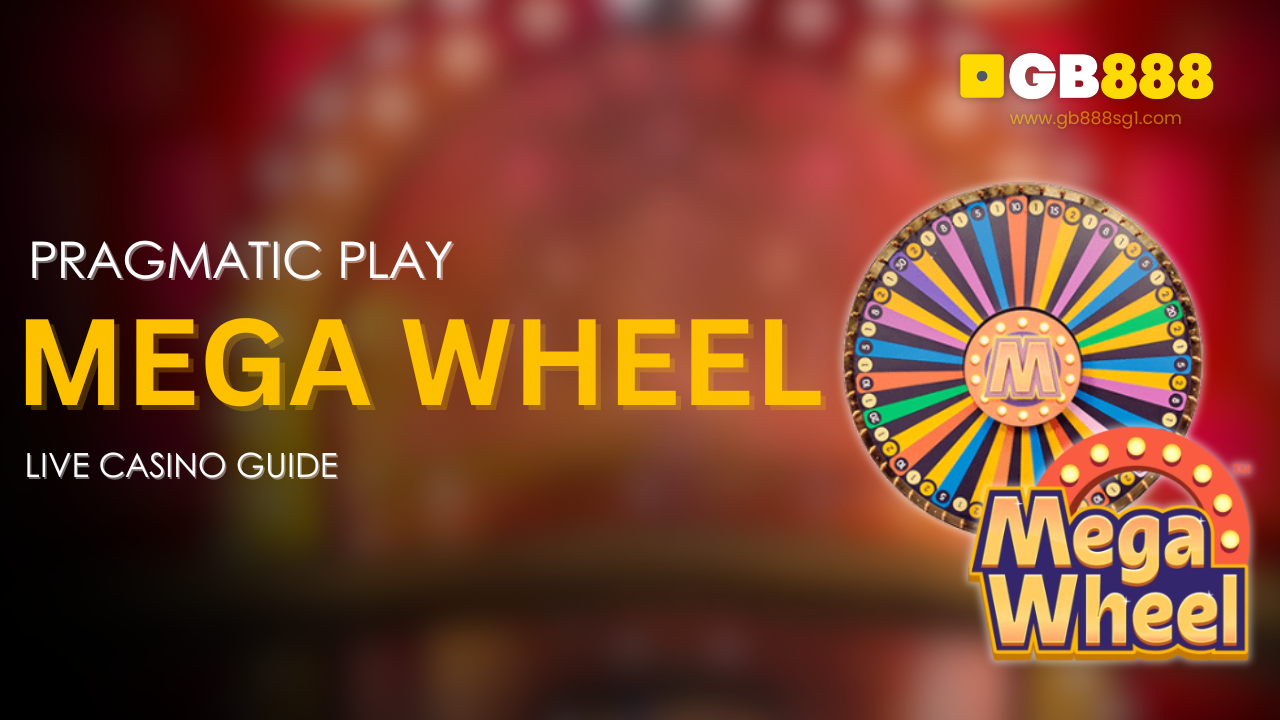 Pragmatic Play Mega Wheel Live Casino Guide