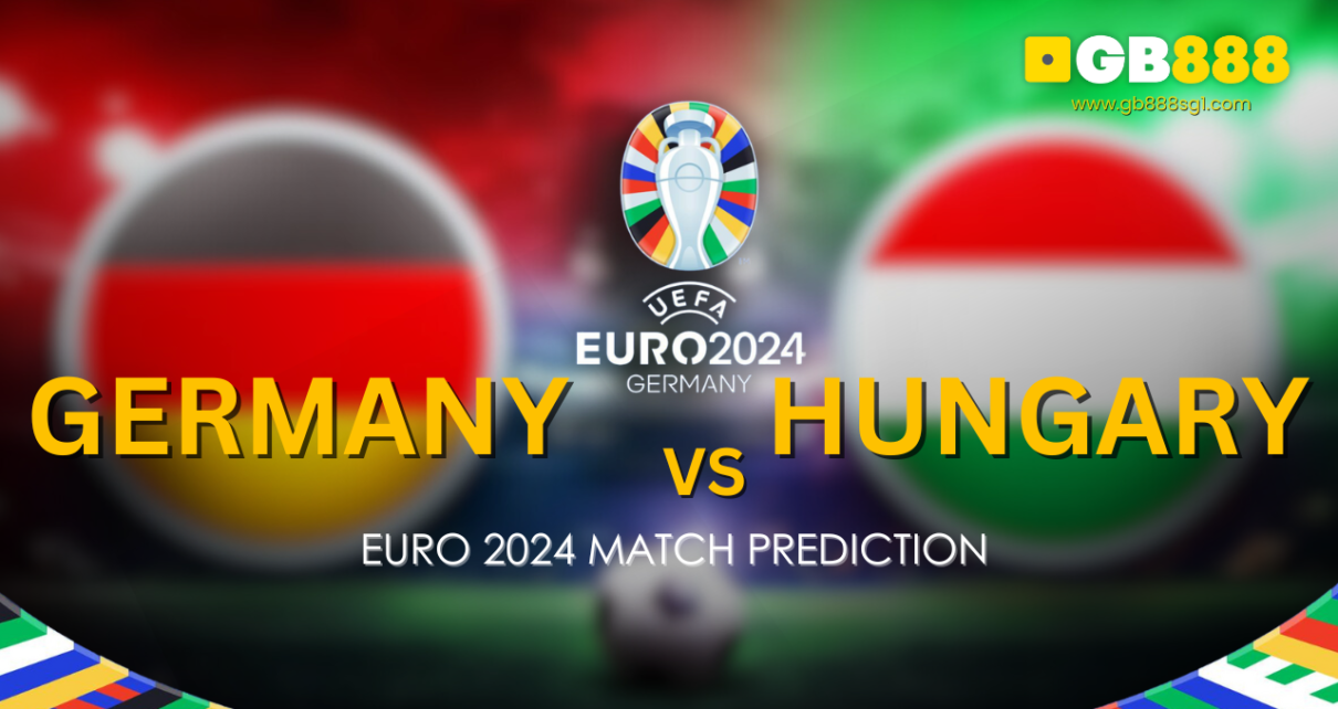 Germany vs Hungary Euro 2024 Match Prediction