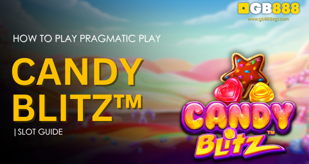 How To Play Pragmatic Play Candy Blitz™ Slot Guide