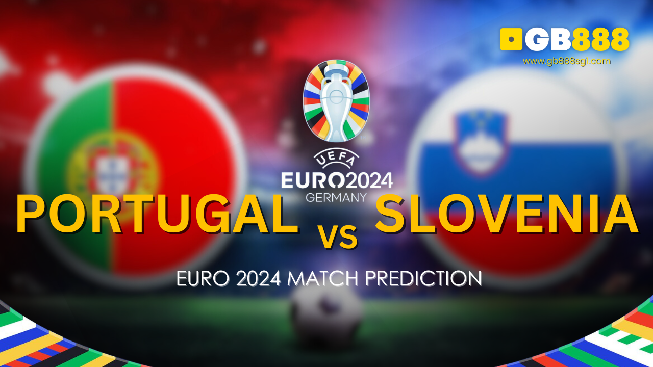 Portugal vs Slovenia UEFA Euro 2024 Match Prediction