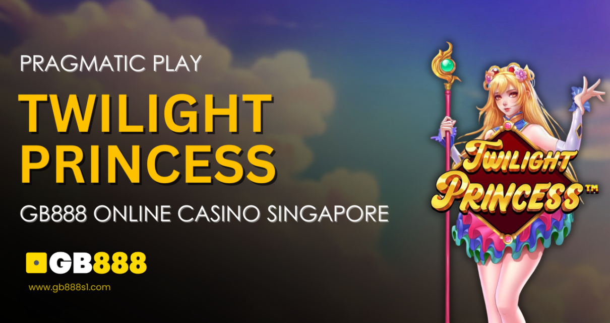 Pragmatic Play Twilight Princess Gb888 Online Casino Singapore