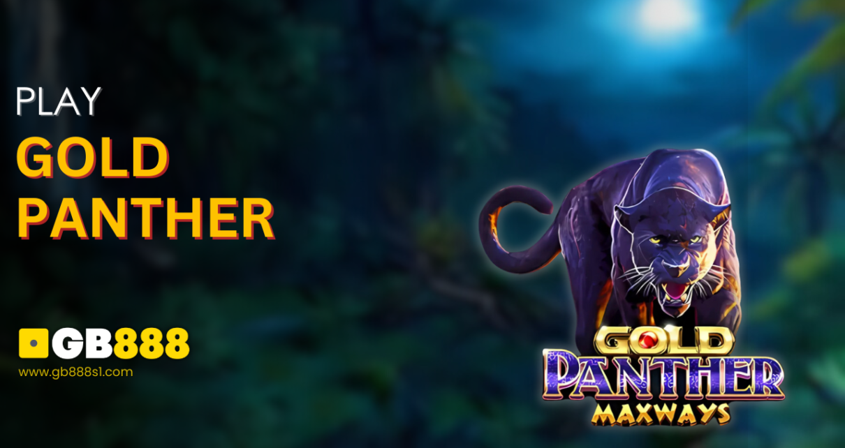 Play Gold Panther Slot | GB888 Online Casino Singapore