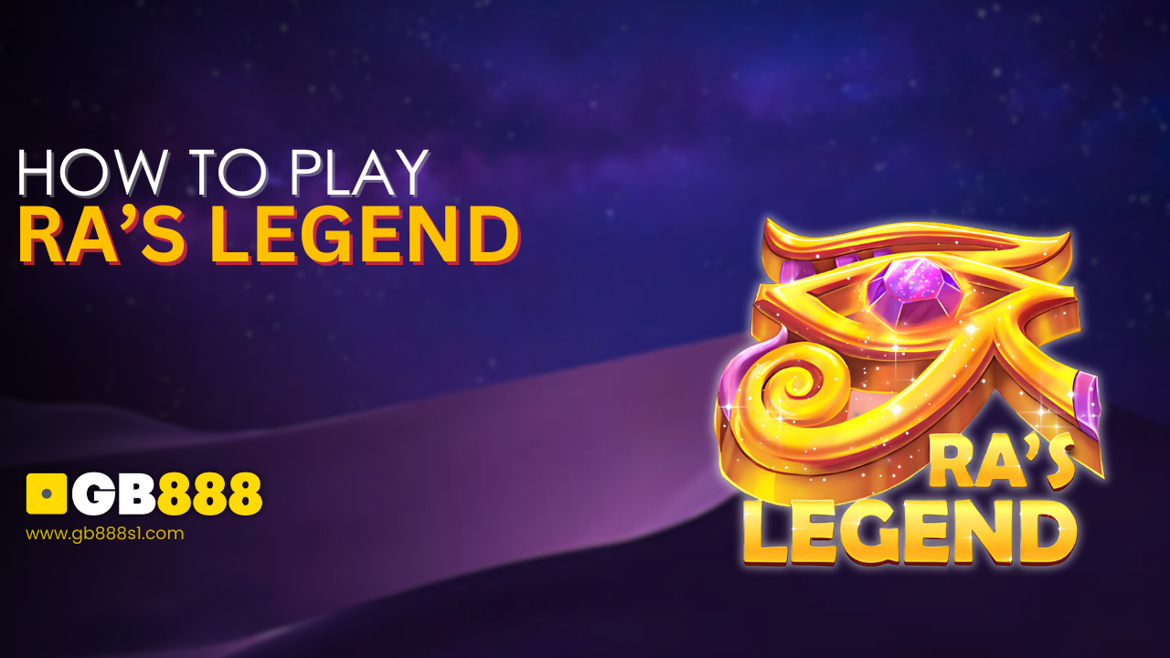 How to Play Ra's Legend slots, Red Tiger GB888 Casino Singapore