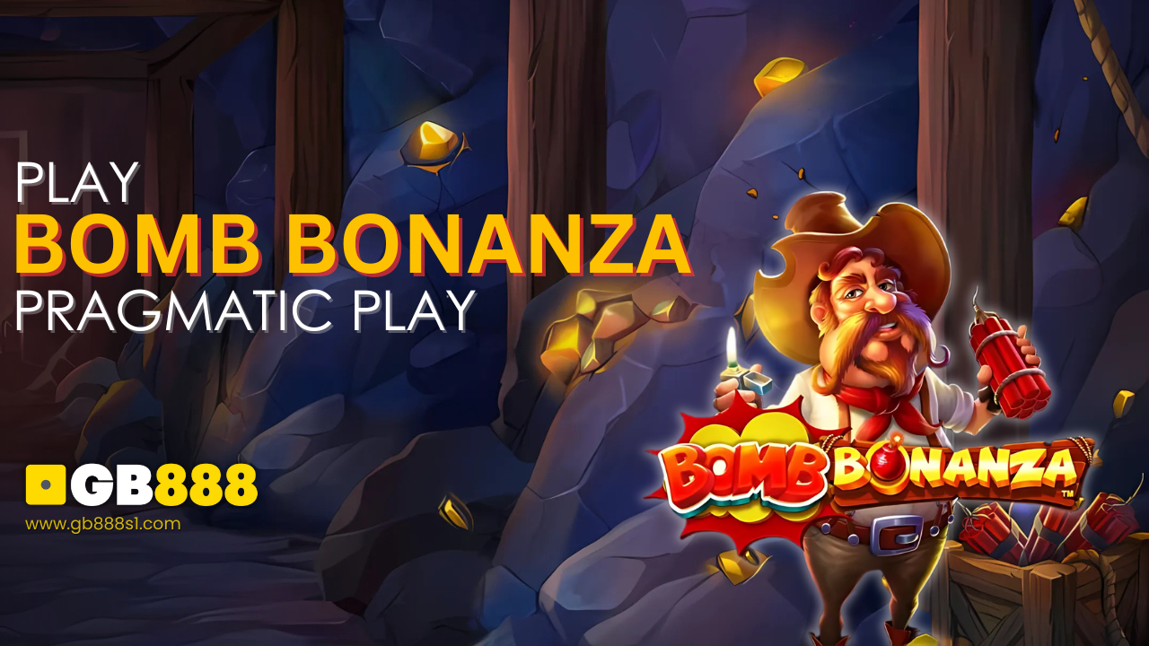 Play Bomb Bonanza Slots , Pragmatic Play GB888 Casino Singapore