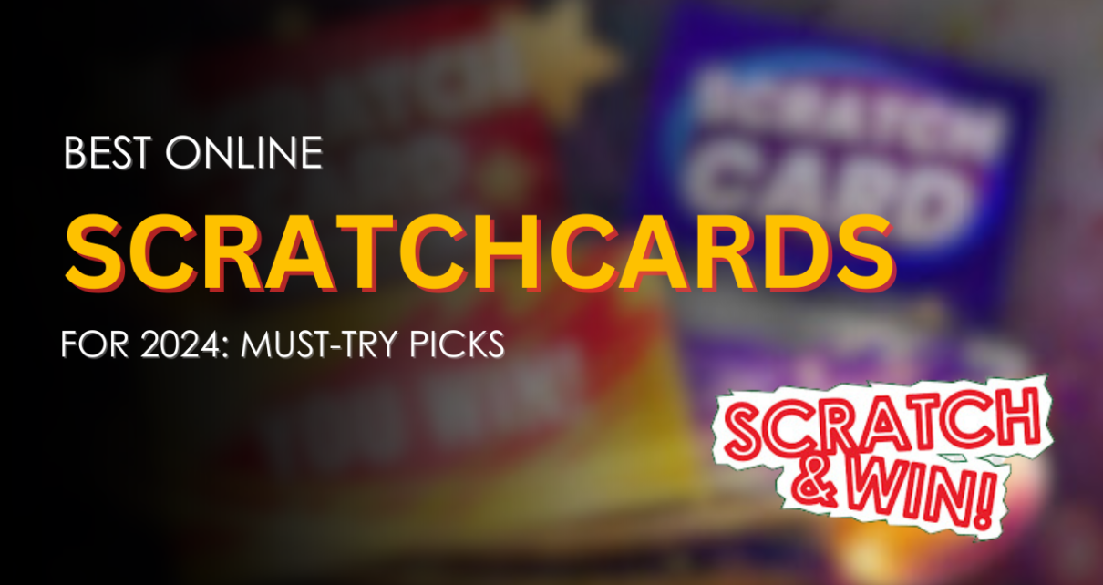 Best Online Scratchcards for 2024 Must-Try Picks