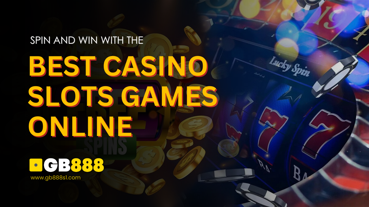 Best Casino Slots Games Online